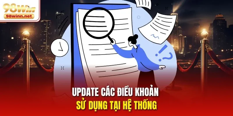 Update các điều khoản sử dụng tại hệ thống